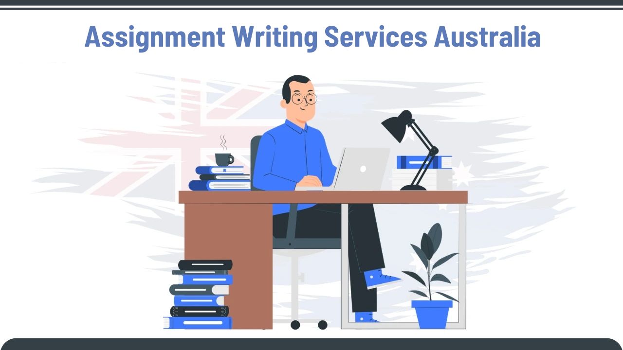 Understanding Australian Law with the Help of Assignment Writing Services Australia